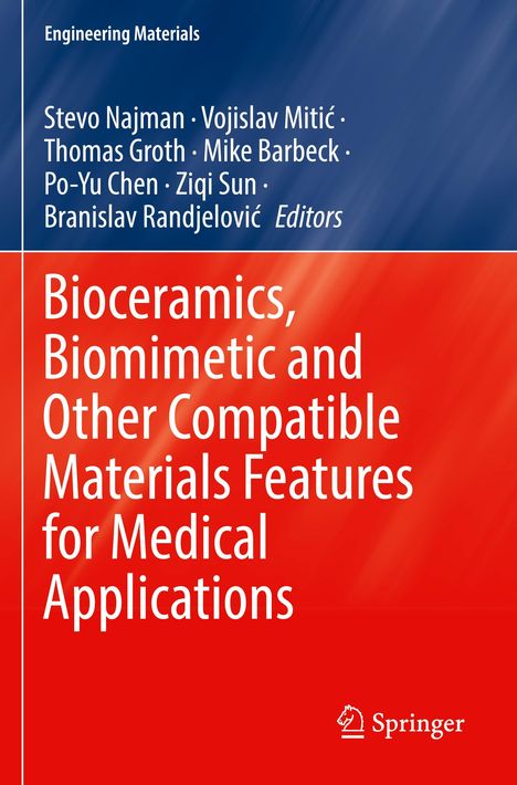 Bioceramics, Biomimetic and Other Compatible Materials Features for Medical Applications, Buch