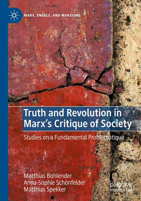 Matthias Bohlender: Truth and Revolution in Marx's Critique of Society, Buch