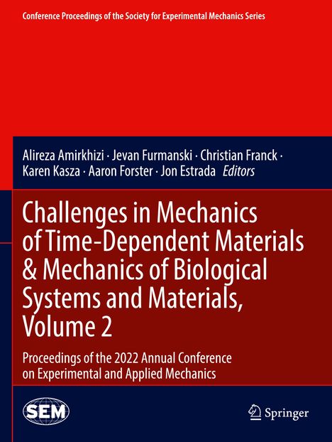 Challenges in Mechanics of Time-Dependent Materials &amp; Mechanics of Biological Systems and Materials, Volume 2, Buch