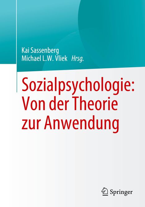 Sozialpsychologie: Von der Theorie zur Anwendung, Buch