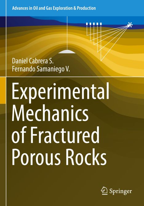 Fernando Samaniego V.: Experimental Mechanics of Fractured Porous Rocks, Buch