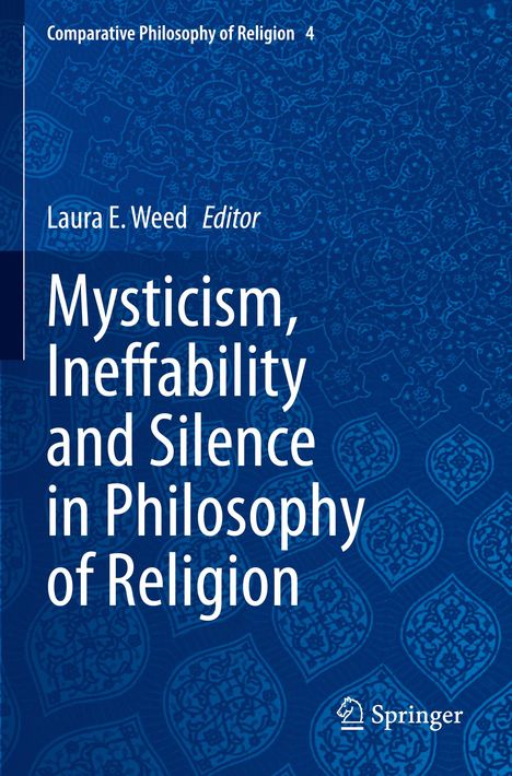 Mysticism, Ineffability and Silence in Philosophy of Religion, Buch