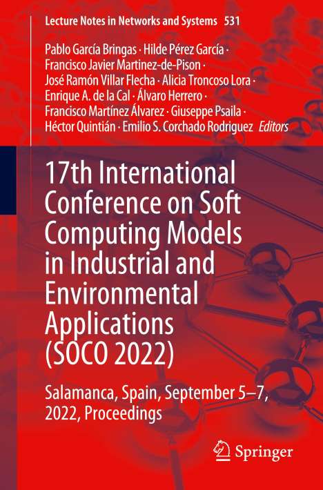 17th International Conference on Soft Computing Models in Industrial and Environmental Applications (SOCO 2022), Buch