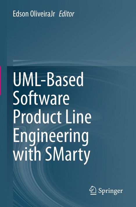 UML-Based Software Product Line Engineering with SMarty, Buch