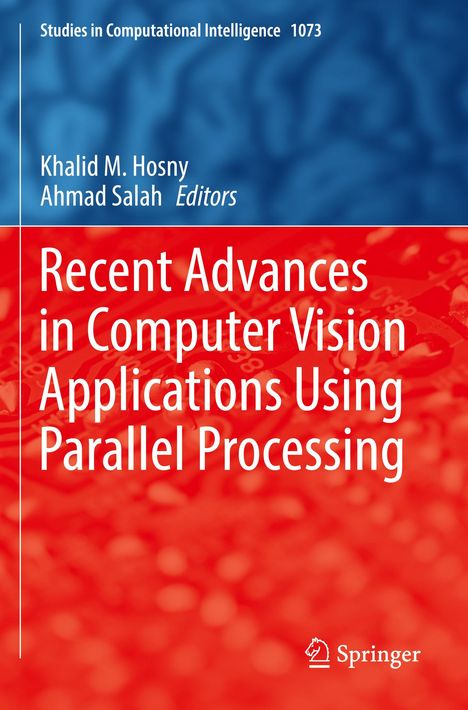 Recent Advances in Computer Vision Applications Using Parallel Processing, Buch