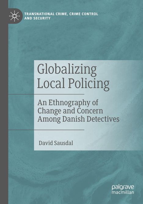 David Sausdal: Globalizing Local Policing, Buch