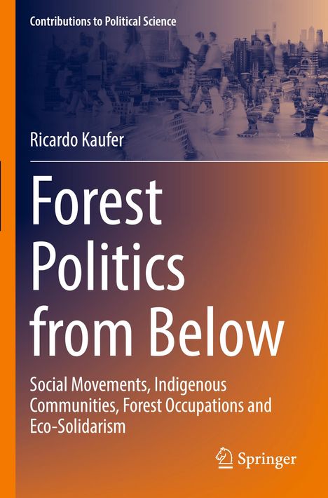 Ricardo Kaufer: Forest Politics from Below, Buch