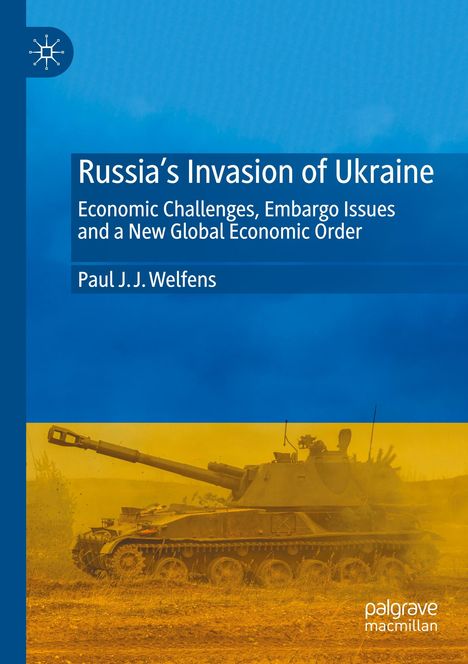 Paul J. J. Welfens: Russia's Invasion of Ukraine, Buch