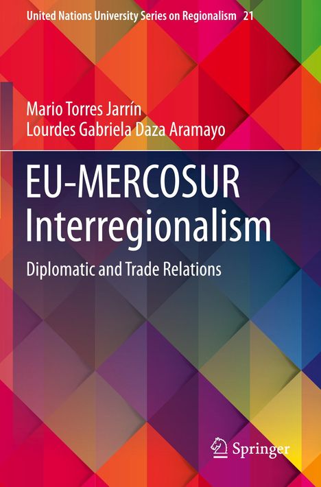 Lourdes Gabriela Daza Aramayo: EU-MERCOSUR Interregionalism, Buch