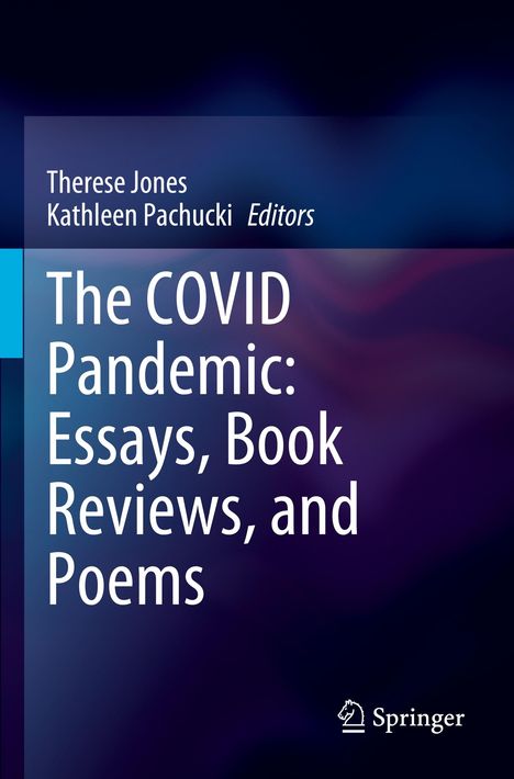 The COVID Pandemic: Essays, Book Reviews, and Poems, Buch
