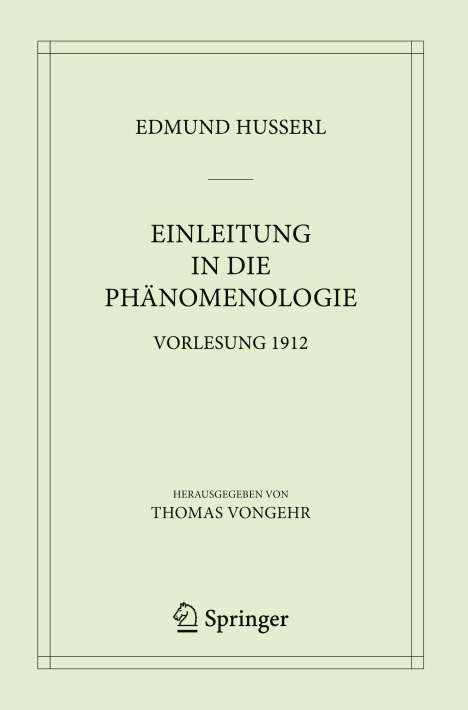 Edmund Husserl: Einleitung in die Phänomenologie, Buch