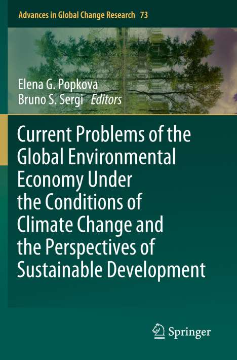 Current Problems of the Global Environmental Economy Under the Conditions of Climate Change and the Perspectives of Sustainable Development, Buch
