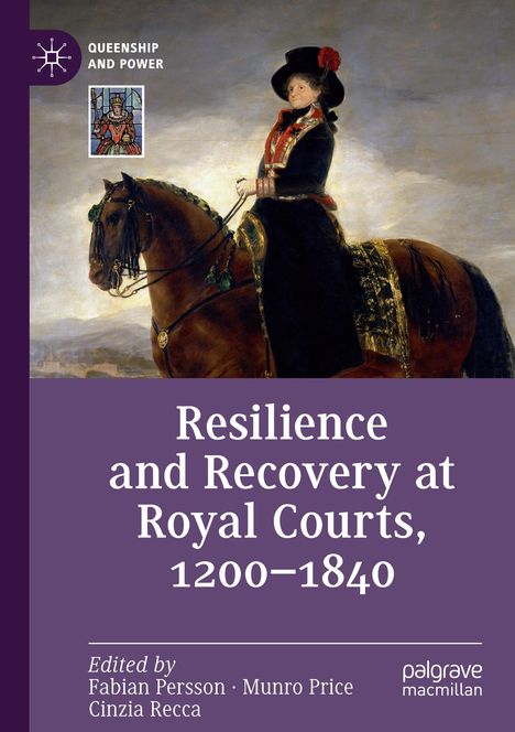 Resilience and Recovery at Royal Courts, 1200¿1840, Buch