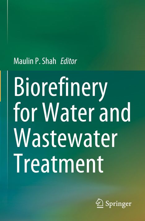 Biorefinery for Water and Wastewater Treatment, Buch