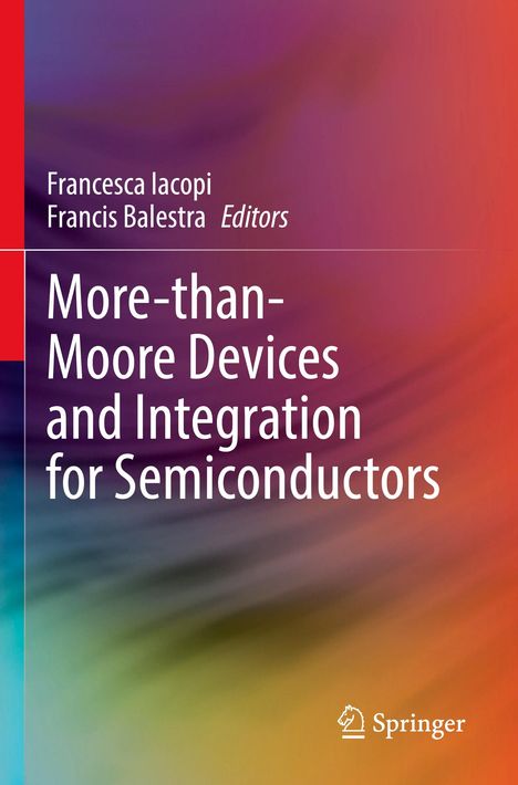 More-than-Moore Devices and Integration for Semiconductors, Buch