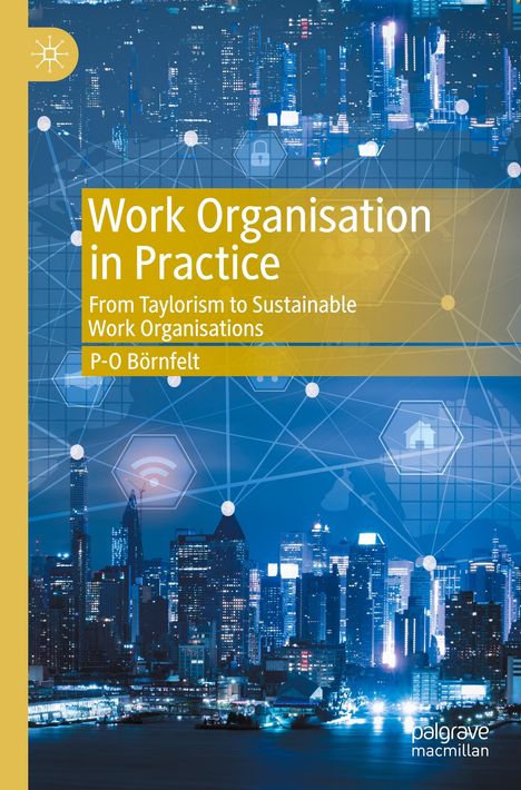 P-O Börnfelt: Work Organisation in Practice, Buch