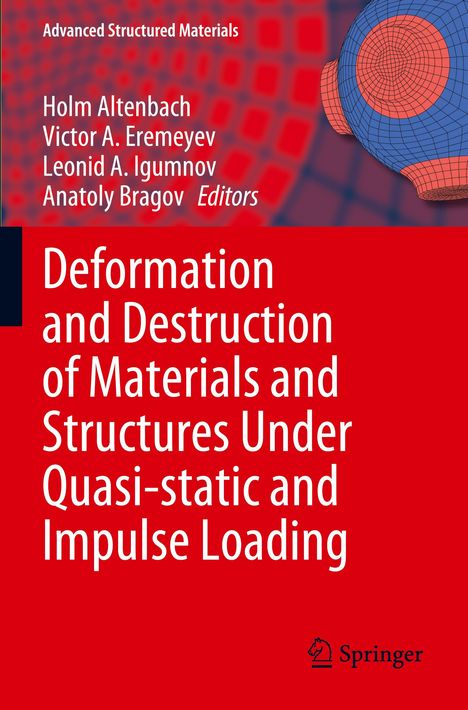 Deformation and Destruction of Materials and Structures Under Quasi-static and Impulse Loading, Buch