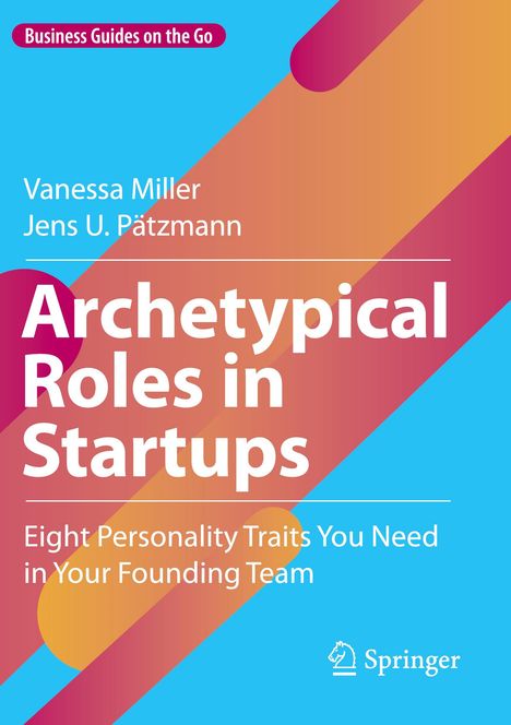 Jens U. Pätzmann: Archetypical Roles in Startups, Buch