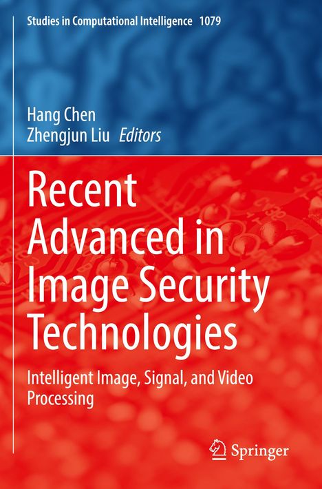 Recent Advanced in Image Security Technologies, Buch