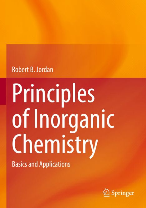 Robert B. Jordan: Principles of Inorganic Chemistry, Buch