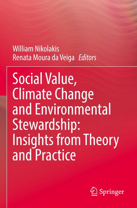 Social Value, Climate Change and Environmental Stewardship: Insights from Theory and Practice, Buch
