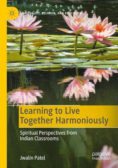 Jwalin Patel: Learning to Live Together Harmoniously, Buch