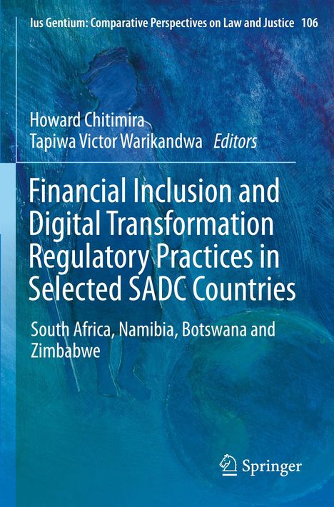 Financial Inclusion and Digital Transformation Regulatory Practices in Selected SADC Countries, Buch