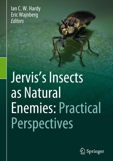 Jervis's Insects as Natural Enemies: Practical Perspectives, Buch
