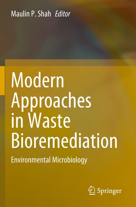 Modern Approaches in Waste Bioremediation, Buch