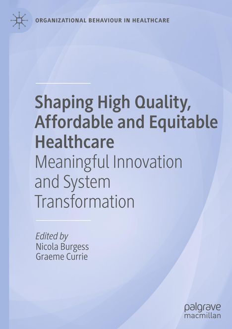 Shaping High Quality, Affordable and Equitable Healthcare, Buch