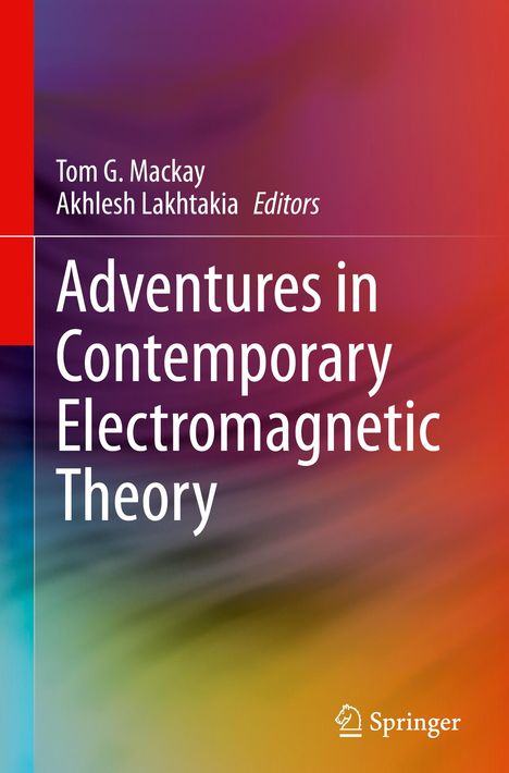 Adventures in Contemporary Electromagnetic Theory, Buch