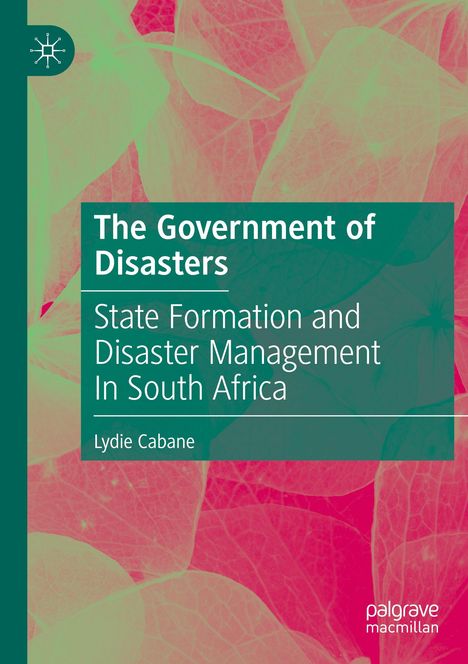 Lydie Cabane: The Government of Disasters, Buch