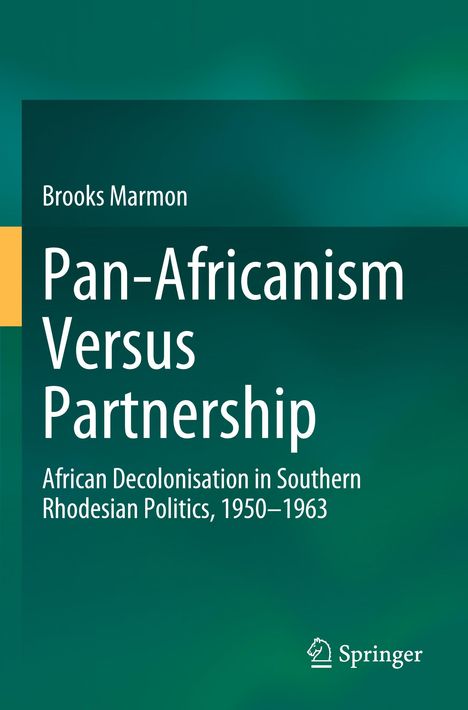 Brooks Marmon: Pan-Africanism Versus Partnership, Buch