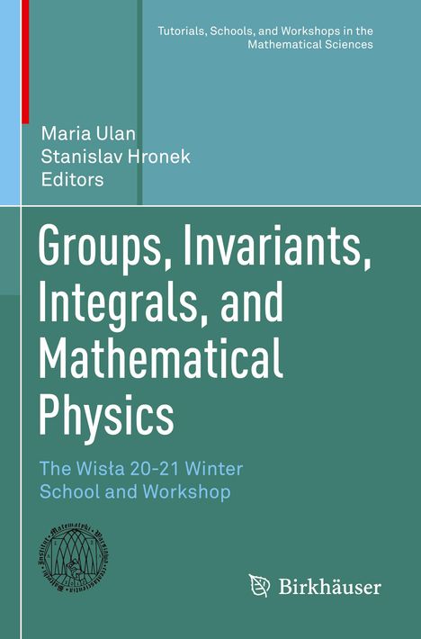 Groups, Invariants, Integrals, and Mathematical Physics, Buch