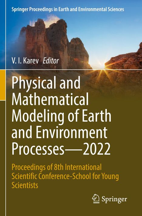 Physical and Mathematical Modeling of Earth and Environment Processes¿2022, Buch