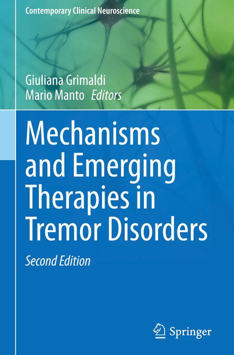 Mechanisms and Emerging Therapies in Tremor Disorders, Buch