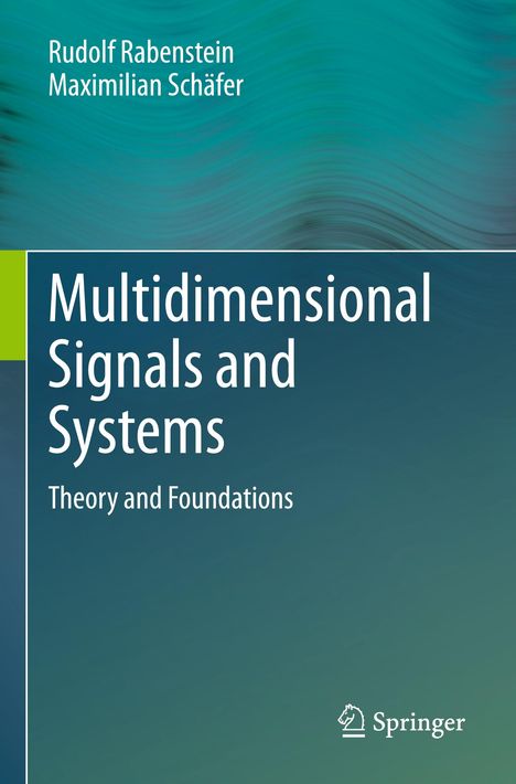 Maximilian Schäfer: Multidimensional Signals and Systems, Buch