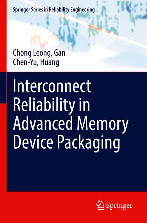 Chen-Yu Huang: Interconnect Reliability in Advanced Memory Device Packaging, Buch