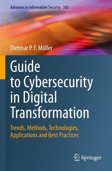 Dietmar P. F. Möller: Guide to Cybersecurity in Digital Transformation, Buch