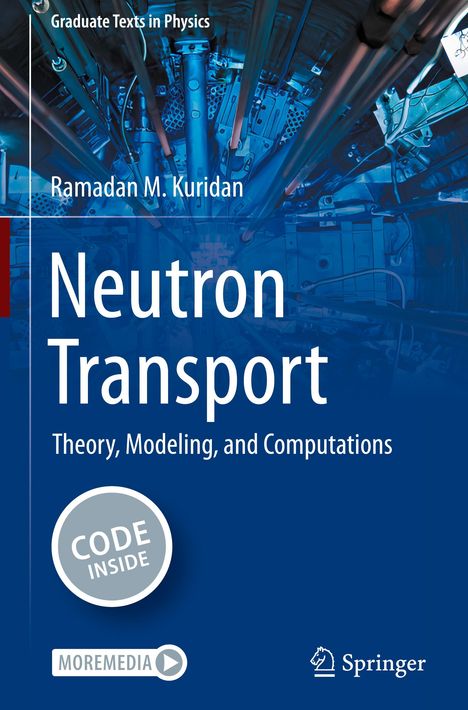 Ramadan M. Kuridan: Neutron Transport, Buch