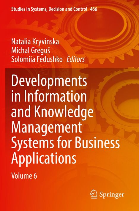 Developments in Information and Knowledge Management Systems for Business Applications, Buch