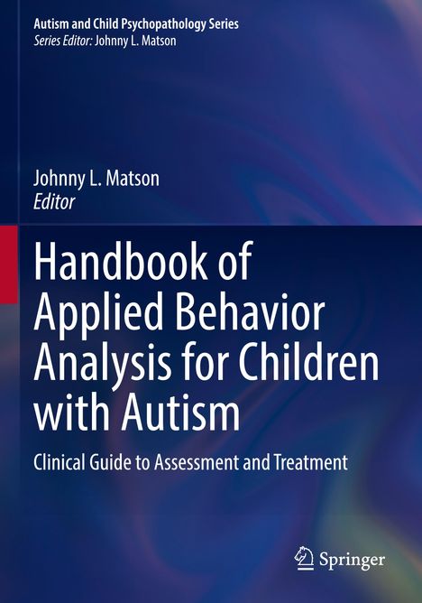Handbook of Applied Behavior Analysis for Children with Autism, Buch