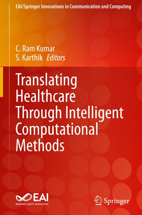 Translating Healthcare Through Intelligent Computational Methods, Buch