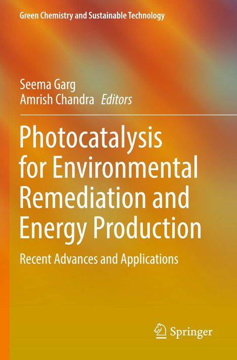 Photocatalysis for Environmental Remediation and Energy Production, Buch