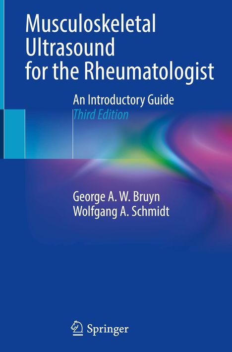 Wolfgang A. Schmidt: Musculoskeletal Ultrasound for the Rheumatologist, Buch