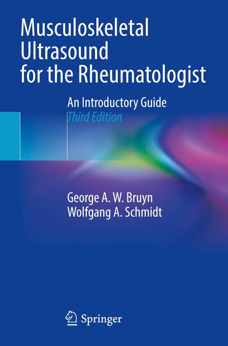 Wolfgang A. Schmidt: Musculoskeletal Ultrasound for the Rheumatologist, Buch