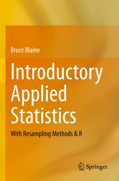 Bruce Blaine: Introductory Applied Statistics, Buch