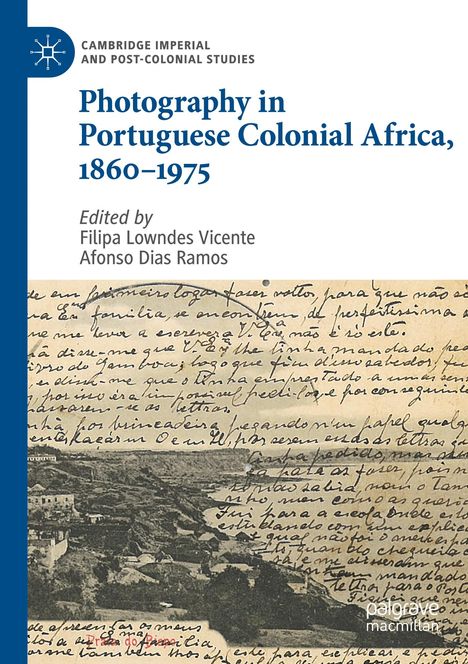 Photography in Portuguese Colonial Africa, 1860¿1975, Buch