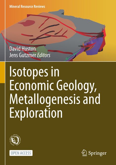 Isotopes in Economic Geology, Metallogenesis and Exploration, Buch