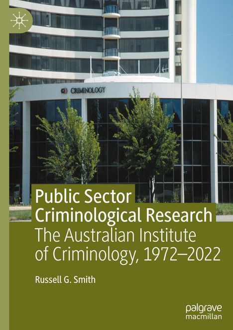 Russell G. Smith: Public Sector Criminological Research, Buch
